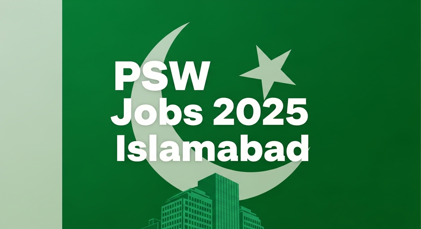 PSW Jobs 2025 Islamabad