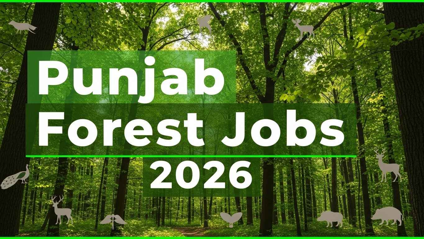Punjab forest jobs 2026 thumbnail